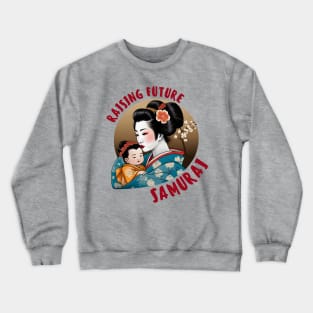 Geisha parenting Crewneck Sweatshirt